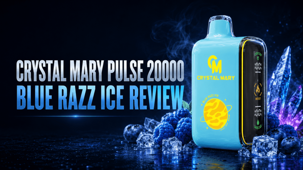 Crystal Mary Pulse 20000 Puffs Blue Razz Ice Review